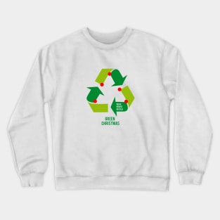 Christmas tree with recycling sign, recycle symbol Crewneck Sweatshirt